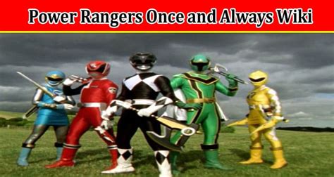 John made headlines last year, but not for any heroic act tied to his "Mighty Morphin" character. . Power rangers once and always wikipedia